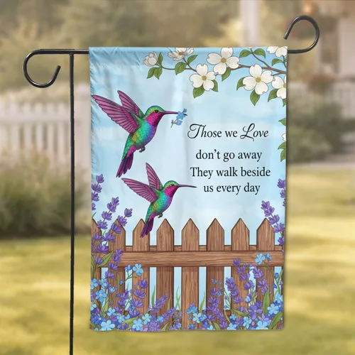 Hummingbirds Forget-Me-Not Lavender Lupine Memorial Quote - Sympathy Remembrance Gift Garden Flag