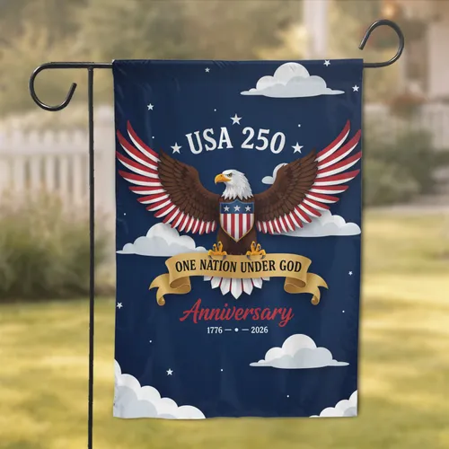 Bald Eagle American Flag One Nation Under God USA 250th Anniversary Garden Flag