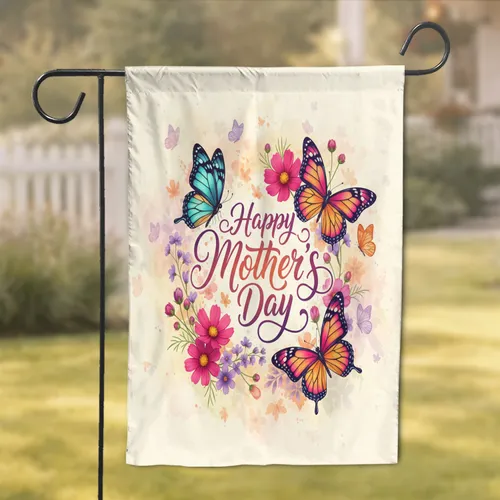 Happy Mother's Day Monarch Butterfly Floral - Celebration Gift for Mom Garden Flag
