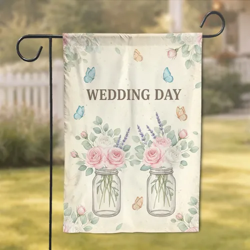 Wedding Day Mason Jars Floral Butterflies - Wedding Celebration Gift Garden Flag