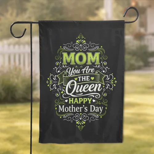 MOM You Are THE Queen HAPPY Mother's Day Hearts Ribbons - Mother's Day Gift for Mom Garden Flag