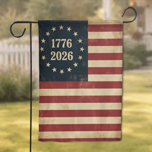 Distressed American Flag 1776-2026 Thirteen Stars USA 250th Anniversary Independence Day Garden Flag