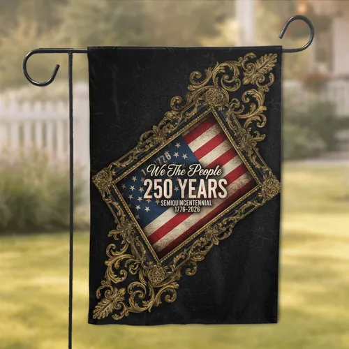 Vintage American Flag We The People 250 Years - USA 250th Anniversary Gift for Veteran Garden Flag