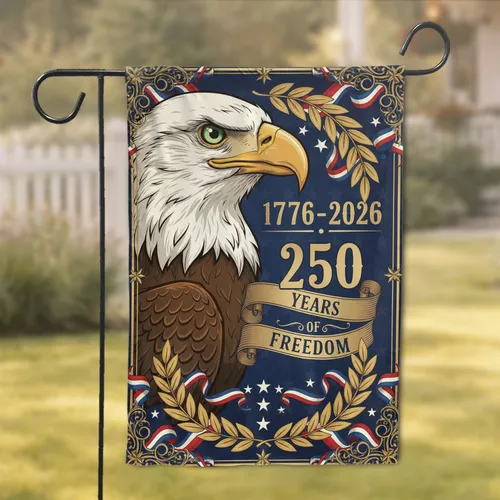 Bald Eagle American 1776-2026 - USA 250 Years of Freedom Independence Day Garden Flag