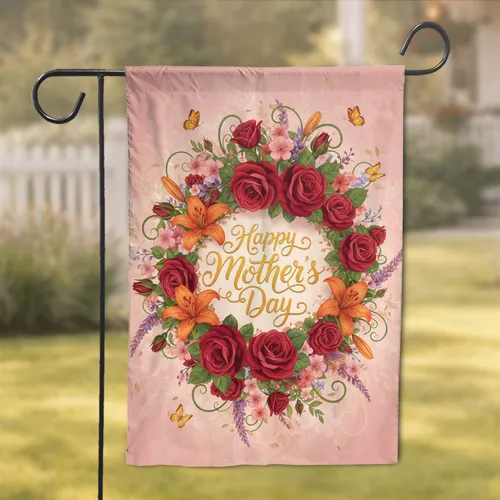 Happy Mother's Day Red Roses Orange Lilies Floral Butterflies - Mother's Day Gift Garden Flag