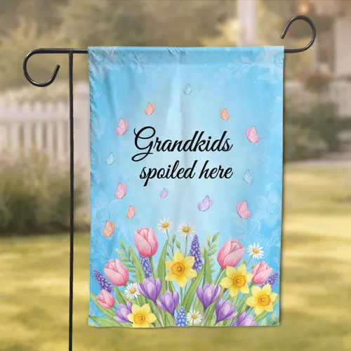 Grandkids Spoiled Here Spring Flowers Butterflies - Home Decor Gift for Grandparents Garden Flag