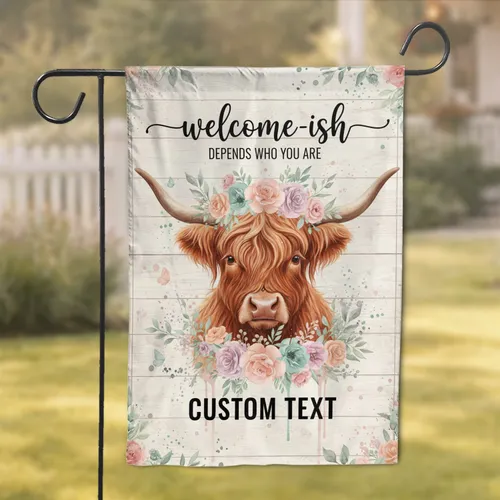 Custom Text Highland Cow Watercolor Flowers Welcome-ish Sign - Farmhouse Home Decor for Cow Lover Garden Flag