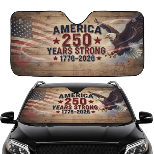 America 250 Years Strong 1776-2026 Bald Eagle American Flag Car Interior Upgrade for Veterans Car Sunshade