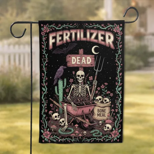 FERTILIZER Grinning Skeleton Wheelbarrow - Halloween Macabre Decor Gift Garden Flag