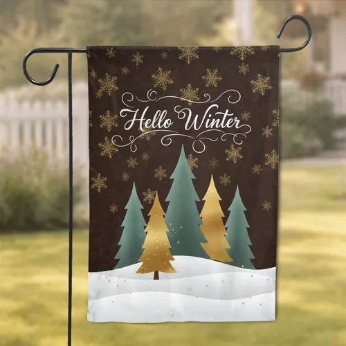 Hello Winter Evergreen Trees Snowdrift - Winter Decor Garden Flag