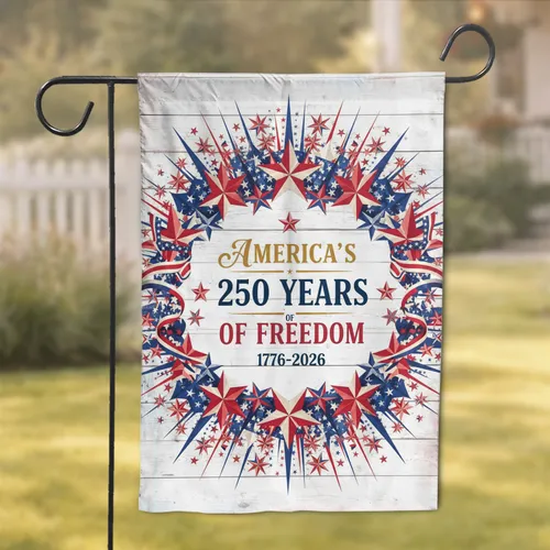 America 250 Years of Freedom Patriotic Stars - USA Anniversary Independence Day Garden Flag