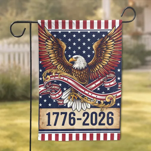 Bald Eagle American Flag 1776-2026 USA 250th Anniversary Independence Day Gift for Veterans Garden Flag