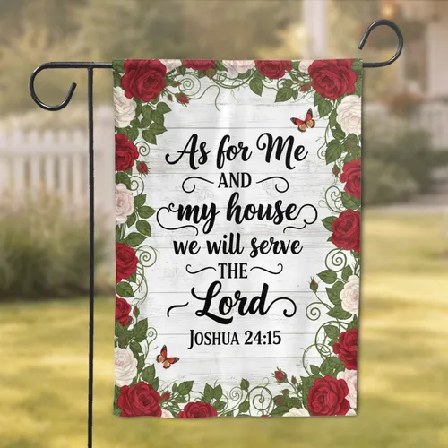 As For Me And My House Scripture Roses Floral Shiplap - Christian Home Decor Gift Garden Flag