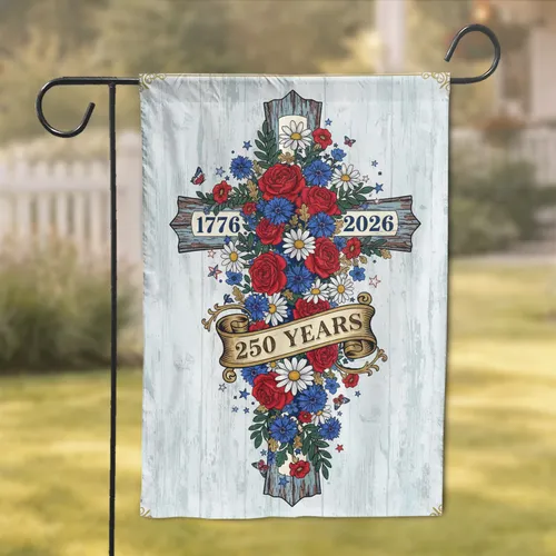 Patriotic Floral Cross 1776-2026 - USA 250th Anniversary Independence Day Gift Garden Flag
