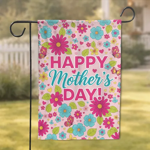Daisies Petunias Butterflies Happy Mother's Day - Mother's Day Celebration Gift for Mom Garden Flag