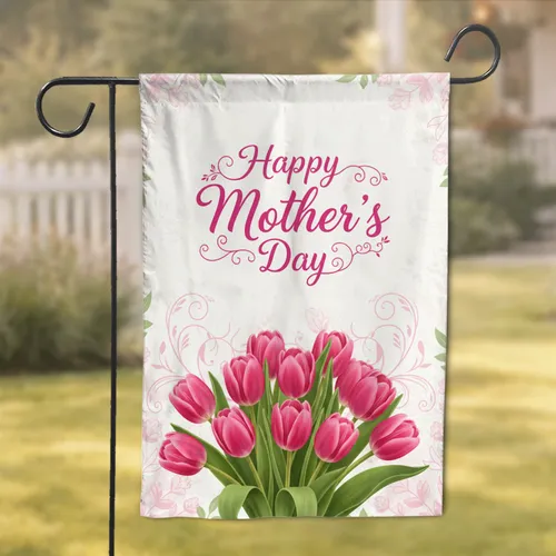 Bright Pink Tulips Happy Mother's Day Fuchsia Floral - Thoughtful Mother's Day Gift for Mom Garden Flag