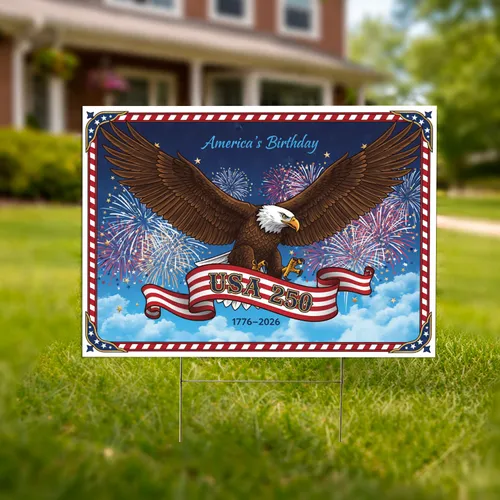 Bald Eagle America 250th Anniversary 1776-2026 America's Birthday Patriotic Fireworks Yard Sign
