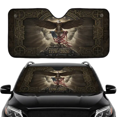 Bald Eagle American Flag Cross 1776-2026 - 250 Years Freedom Road Trip Gift Car Sunshade