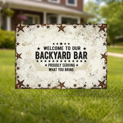 Rustic Welcome Backyard Bar Stars - Outdoor Entertaining Decor Gift Yard Sign