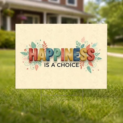 Happiness Is A Choice Distressed Block Letters Botanical - Motivational Home Decor Gift Yard Sign