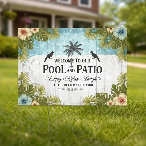Welcome To Our Pool Patio Palm Tree Tropical Birds - Poolside Home Decor Gift Yard Sign