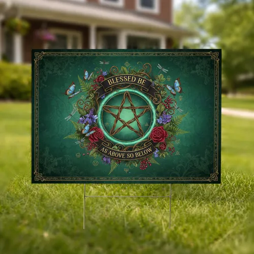 Blessed Be Pentagram Vines Foliage As Above So Below - Wiccan Home Decor Gift Yard Sign
