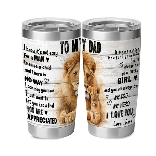 To My Dad Lion Father's Day Gift from Daughter, 20oz Stainless Steel Cup, Fathers Day Tumbler,  Father’s Day Gift