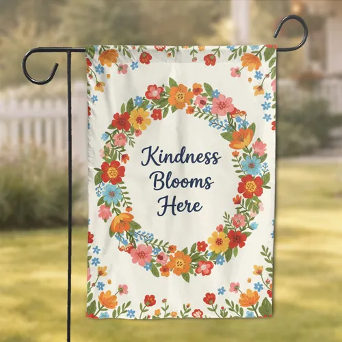 Kindness Blooms Here Script Floral Wreath Colorful Blossoms Home Decor Gift Garden Flag