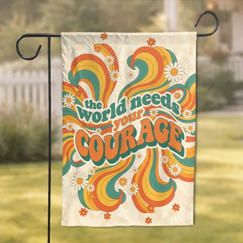 Retro Groovy Courage Lettering - Inspirational Home Decor Gift Garden Flag