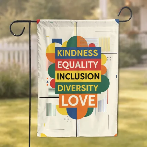 Kindness Equality Inclusion Diversity Love Words - Home Decor Gift Garden Flag