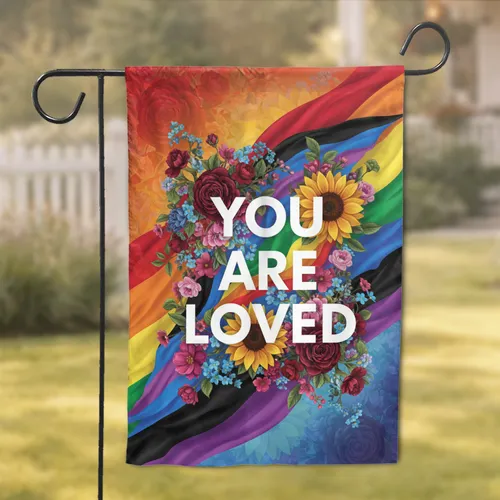 Progress Pride Floral 'YOU ARE LOVED' - LGBTQ+ Pride Celebration Gift Garden Flag