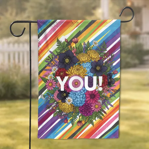 Vibrant Floral YOU! Text Progress Flag Stripes - Celebration Home Decor Gift Garden Flag