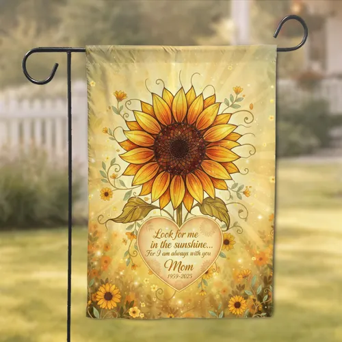Sunflower Memorial Plaque - Remembrance Gift for Loss of Mom Custom Year Garden Flag