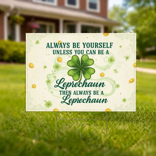 Leprechaun Quote Shamrocks Gold Coins - Irish Luck St. Patrick's Day Decor Yard Sign