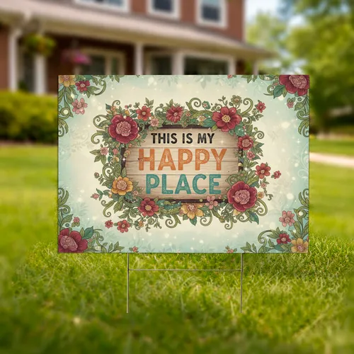 This Is My Happy Place Lush Floral Garden Rustic Home Decor Gift Yard Sign