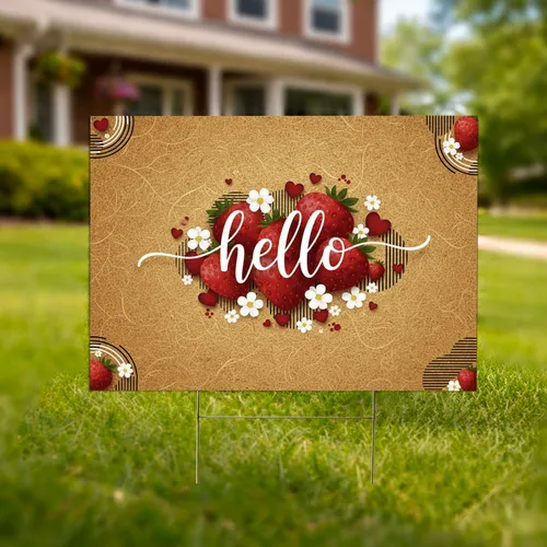 Hello Strawberries Hearts Flowers Stripes - Everyday Home Decor Gift Yard Sign