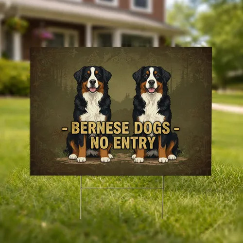 Bernese Mountain Dogs No Entry - Property Protection Dog Lover Gift Yard Sign