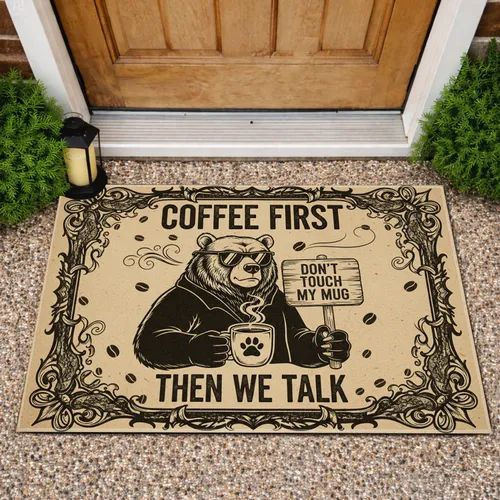 Grumpy Bear Coffee Mug 'Coffee First' Sign - Coffee Lover Home Decor Gift Doormat