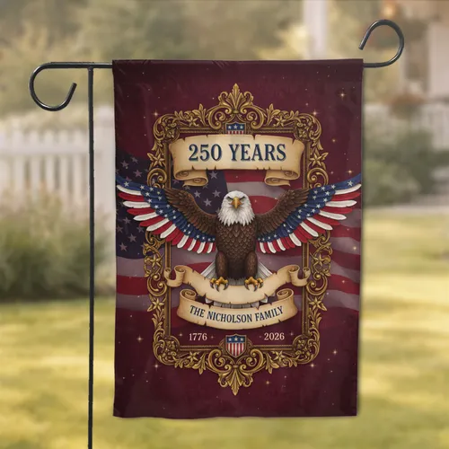 Bald Eagle American Flag 250th Anniversary 1776-2026 - Nicholson Family Independence Day Gift Custom Family Name Garden Flag