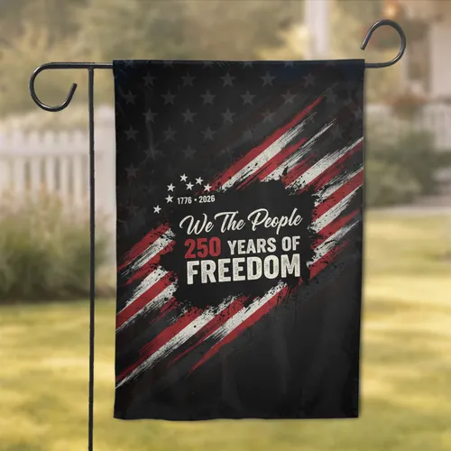 We The People 1776-2026 Distressed Stripes - USA 250 Years of Freedom Garden Flag