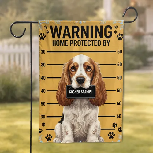 Cocker Spaniel Dog Warning Home Protected - Home Decor Gift for Spaniel Owners Garden Flag