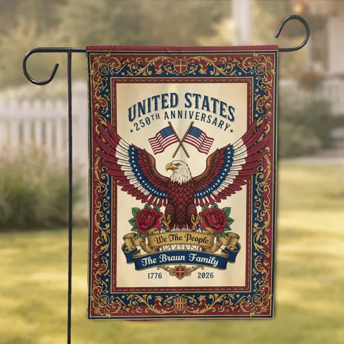 Bald Eagle United States Flag We The People Roses Shields - USA 250th Anniversary 1776-2026 Custom Family Name Garden Flag