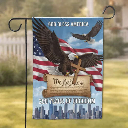 Bald Eagle American Flag We the People 250 Years Freedom USA 250th Anniversary Veterans Gift Garden Flag