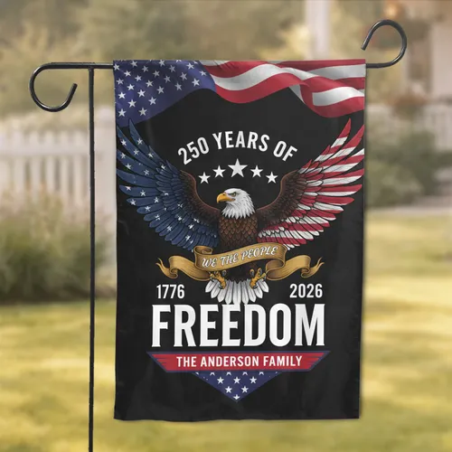 Freedom Eagle American Flag We The People - USA 250th Anniversary Independence Day Custom Family Name Garden Flag