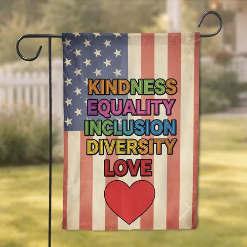 Love Heart Kindness Equality Inclusion Vintage American Flag Home Decor Gift Garden Flag