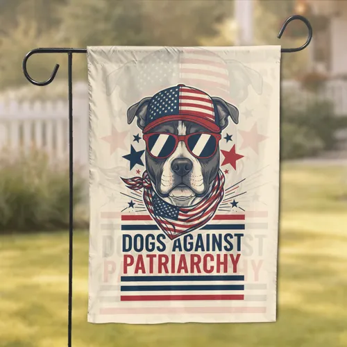 Dogs Against Patriarchy Pitbull Dog American Flag - Activist Home Decor Gift Garden Flag