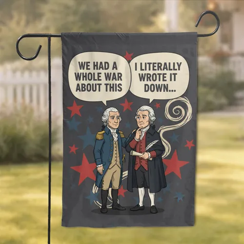 George Washington Statesman Revolutionary War Debate - Independence Day History Lover Garden Flag