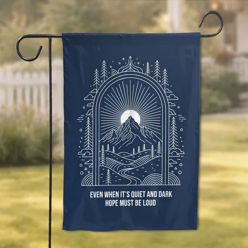 Mountain Range Sun Arch Landscape Hope Quote - Everyday Inspirational Home Decor Gift Garden Flag