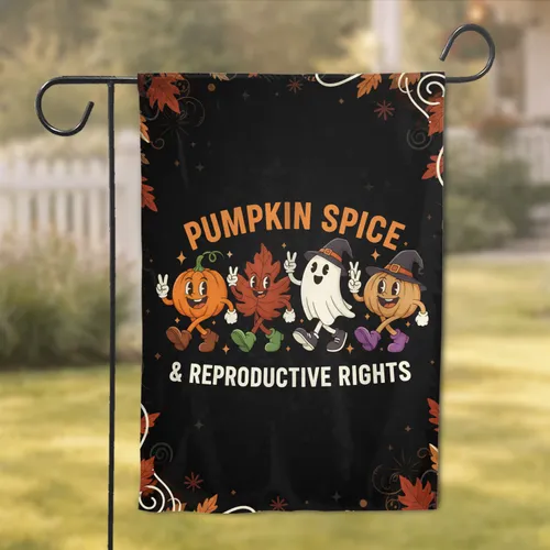 Pumpkin Spice Ghost Reproductive Rights Characters - Fall Home Decor Garden Flag