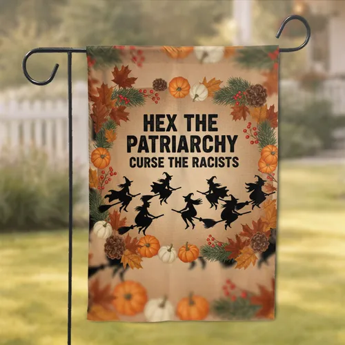 Hex Patriarchy Witches Autumn Leaves Pumpkins - Activist Empowerment Gift Garden Flag